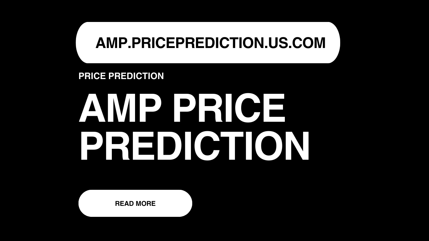 AMP Price Prediction | AMP Forecast 2025, 2030, 2040